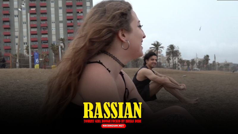 Rassian Touriest Girl Rough Fucked By Indian Dude